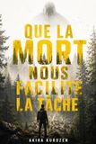 Que la mort nous facilite la tâche: un thriller apocalyptique oppressant - nouveauté 2026