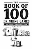 The Book of 100 Drinking Games