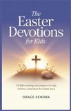 The Independently Published The Easter Devotions for Kids