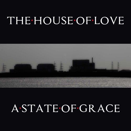 The House Of Love - A State Of Grace - CD