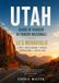 Guida Utah National Parks Guide 2027: Mighty 5, Scenic Drives, Hidden Gems & Crowd-Free Itineraries