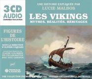 LES Lucie Malbos - Les Vikings Mythes, Réalités, Héritages (3 CD)
