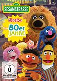 Sesamstraße Sesamstrasse Classics / Die 80er Jahre / 1980