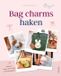 Bag Zuidnederlandse Uitgeverij Bag charms haken