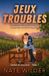 Jeux Coeurs de Solstice: Jeux troubles