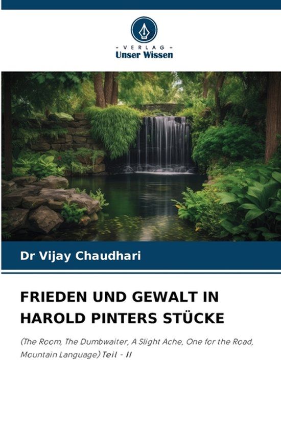 Frieden Verlag Unser Wissen Frieden Und Gewalt in Harold Pinters Stücke