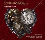 Anachronistic Muso Héloïse Mas, London Handel Orchestra, Laurence Cummings - Händel: Anachronistic Hearts (CD)