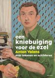 Een kniebuiging voor de ezel: Over tekenen en schilderen