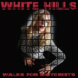 Walks White Hills - Walks For Motorists (LP)