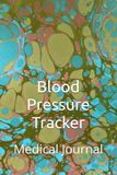 Blood Pressure Tracker: Medical Journal