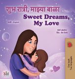 Sweet Libri GmbH Marathi English Bilingual Collection- Sweet Dreams, My Love (Marathi English Bilingual Book for Kids)