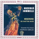 Miserere-Piet Bongiovanni Jommelli: Miserere, Pieta Signore, Sei Duettini S