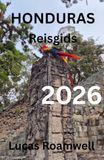 HONDURAS Reisgids 2026