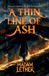 A Libri GmbH A Thin Line of Ash Paperback