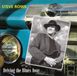 Sonic Rendezvous Steve Rowe Driving The Blues Away (CD)