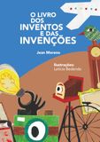 O LIVRO DOS INVENTOS E DAS INVENÇÕES