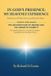 IN Bol In God's Presence_ My Heavenly Experience & the Architecture of Heaven and the Order of Eternity