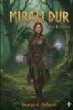 Miram Dur: The Return