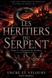 Les Héritiers du Serpent - Tome 4 : Couronne de Cendres