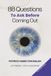 88 Questions to Ask Before Coming Out: Book 10 of 88