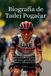 Biografía Independently Published Biografía de Tadej Pogačar