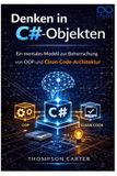 Denken Independently Published Denken in C#-Objekten
