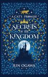 A Eternity Zero Publishing A Cat's Promise: Secrets of The Kingdom Paperback