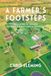 A Farmer's Footsteps Firefighters to Farmers: Growing a Family Farm in Kentucky