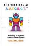 The Vertical AI A.U.T.O.B.O.T.
