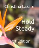 Hold Steady: First Edition