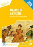 Maschere Alma Edizioni Maschere a Venezia + MP3