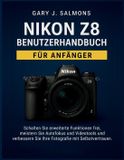 Nikon Z8 Benutzerhandbuch für Anfänger