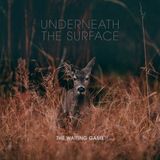 Sonic Rendezvous The Waiting Game Underneath The Surface (LP)