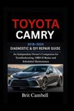 Toyota Camry (2018-2024) Diagnostic & DIY Repair Guide