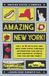Amazing New York!: Fall in Love with NYC and New York State through Interesting Fun Facts and Fantastic Stories for the Entire Family