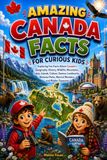 Amazing Canada Facts for Curious Kids