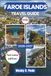 Faroe Islands Travel Guide 2026-2027