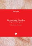 Pigmentation IntechOpen Pigmentation Disorders - Diagnosis and Management: Diagnosis and Management