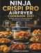 Ninja Crispi Pro Airfryer Cookbook 2027