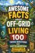 Awesome Facts About Off-Grid Living