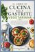 IL LIBRO DI CUCINA SULLA GASTRITE VEGETARIANA