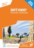 Dov’è Alma Edizioni Dov'e Yukio? Elementare Paperback
