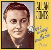 Music&Words Allan Jones - There's A Song In The Air (CD)