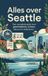 Alles Andries B.V. Alles over Seattle