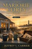The Marjorie Corey The Marjorie Corey Files - Complete Series: The Complete Series (All Five Patchogu Island Mysteries)