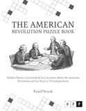 The American Revolution Puzzle Book: Hidden History Crosswords & Fun Activities About the American Revolution and US Independence