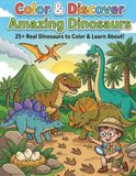 Color & Discover: Amazing Dinosaurs