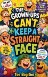 The Libri GmbH The Grown-Ups Can't Keep A Straight Face Paperback