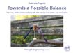 Towards a Possible Balance: A journey, within and beyond yourself, that trains you to master your inner game