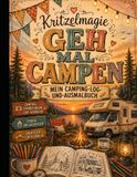 Geh MAL campen: Kritzelmagie für Erwachsene